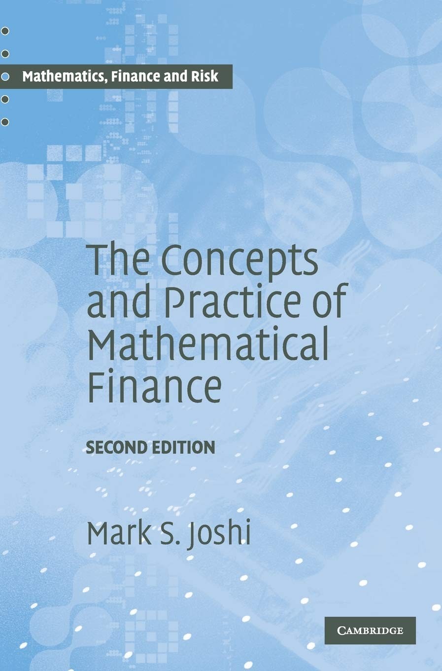 The concepts and practice of mathematical finance (2nd ed.)