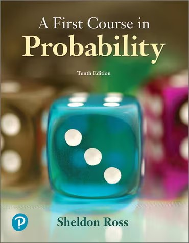 A first course in probability (10th ed.)
